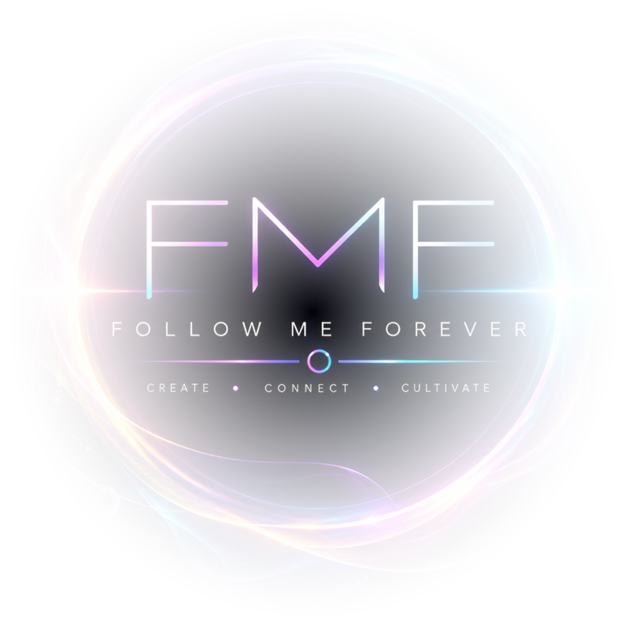 Follow Me Forever logo: FMF inside a luminous circle, Create · Connect · Cultivate